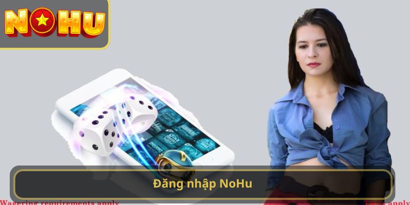 Đăng nhập NoHu