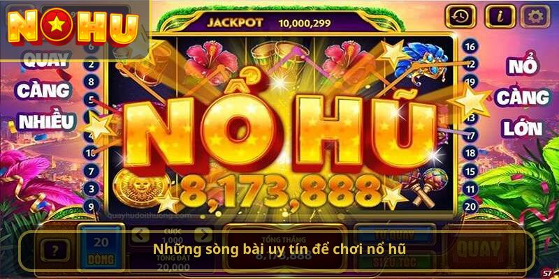 Nên chơi nohu ở đâu - sòng bài uy tín