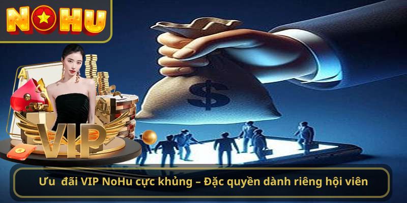 Ưu đãi VIP Nohu